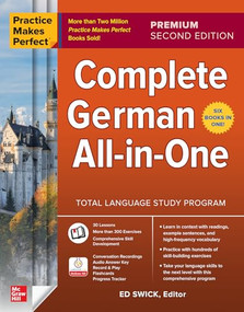 Practice Makes Perfect: Complete German All-in-One, Premium Second Edition by Ed Swick, 9781265768591
