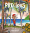 Precious by Carlos Aponte, Carlos Aponte, 9780593856802