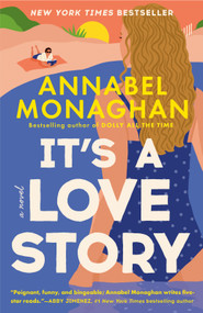 It's a Love Story - 9780593714102 by Annabel Monaghan