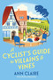 A Cyclist's Guide to Villains & Vines by Ann Claire, 9781496745712