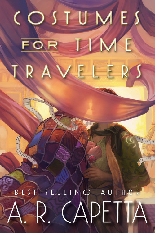 Costumes for Time Travelers by A. R. Capetta, 9781536233711