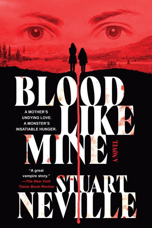 Blood Like Mine - 9781641297073 by Stuart Neville, 9781641297073