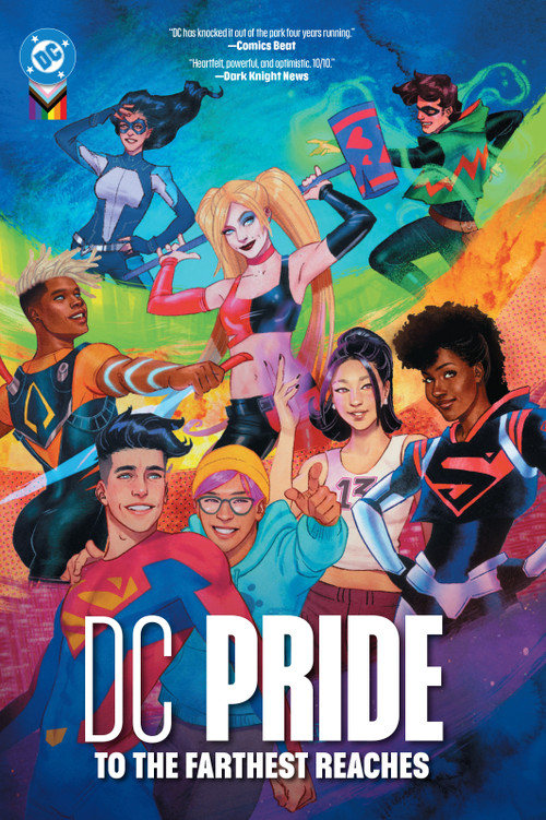 DC Pride: To the Farthest Reaches by Phil Jimenez, Nicole Maines, Al Ewing, Ngozi Ukazu, Various, 9781799501527