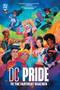 DC Pride: To the Farthest Reaches by Phil Jimenez, Nicole Maines, Al Ewing, Ngozi Ukazu, Various, 9781799501527