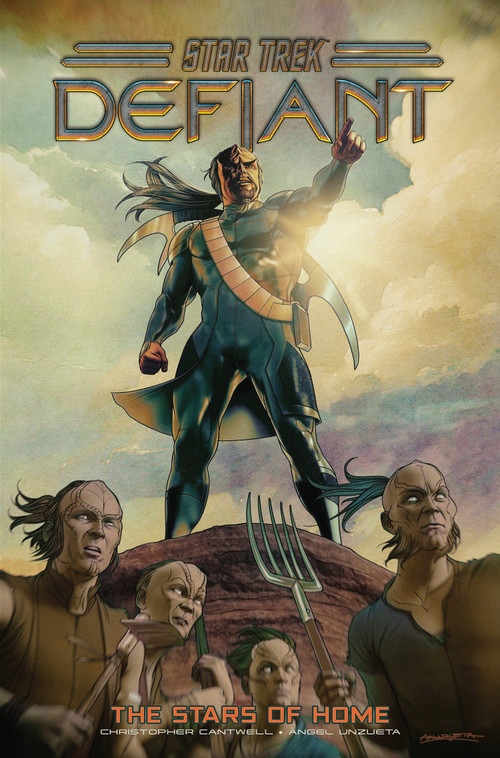 Star Trek: Defiant, Vol. 4: The Stars of Home by Christopher Cantwell, Angel Unzueta, 9798887242712