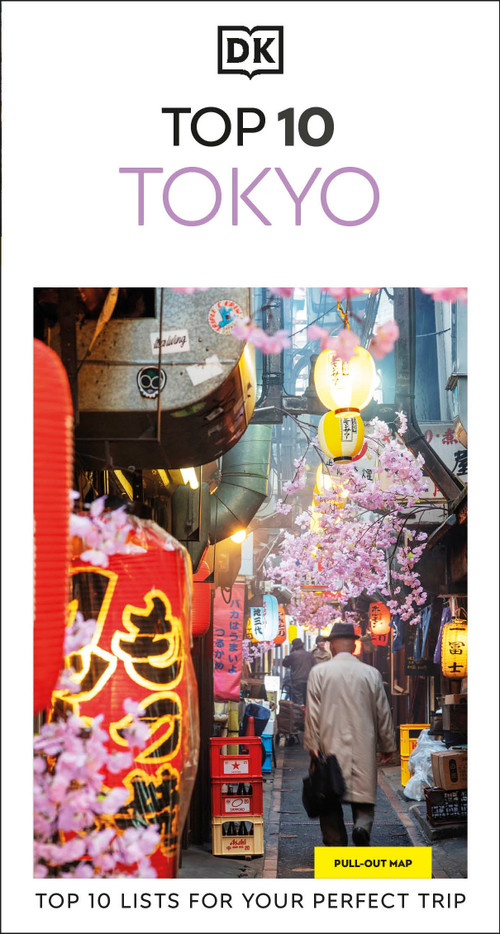 DK Top 10 Tokyo (Top 10 lists for your perfect trip, plus an all-weather folded map) by DK Travel, 9780241722237