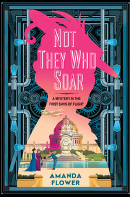Not They Who Soar by Amanda Flower, 9781496747686