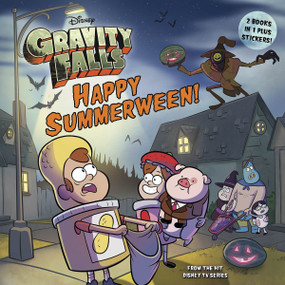 Gravity Falls: Happy Summerween! by DISNEY BOOK GROUP, 9781368116015
