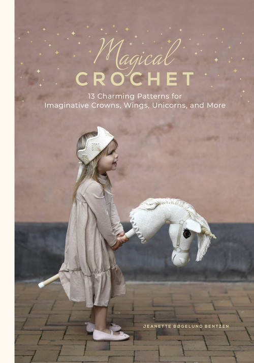 Magical Crochet by Jeanette Bøgelund Bentzen, 9780764368943