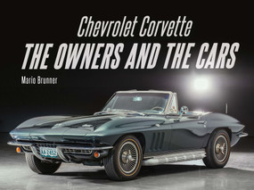 Chevrolet Corvette (The Owners and the Cars) by Mario Brunner, 9780764368844