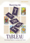 Mastering the Tarot Tableau (Revisiting Predictive Accuracy with Tarot) by Toni Savory, 9780764368912