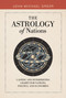 The Astrology of Nations (Casting and Interpreting Charts for Nations, Politics, and Economies) by John Michael Greer, 9780764368745