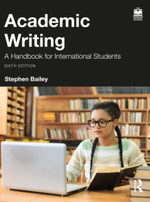 Academic Writing (A Handbook for International Students) - 9781032834177 by Stephen Bailey, 9781032834177