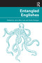 Entangled Englishes by Jerry Won Lee, Sofia Rüdiger, 9781032578538