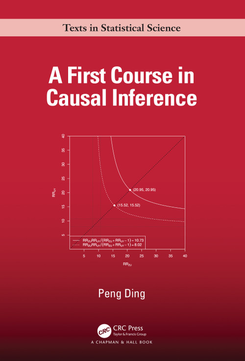 A First Course in Causal Inference by Peng Ding, 9781032758626