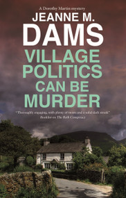 Village Politics Can Be Murder - 9781448316229 by Jeanne M. Dams, 9781448316229