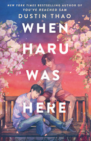 When Haru Was Here by Dustin Thao, 9781250762061