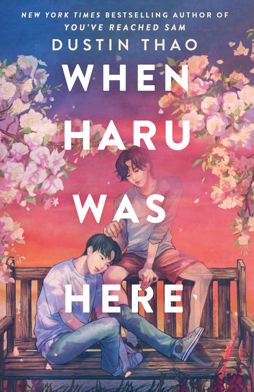 When Haru Was Here by Dustin Thao, 9781250762061