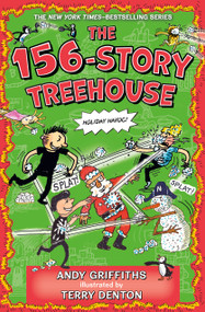 The 156-Story Treehouse (Holiday Havoc!) - 9781250850171 by Andy Griffiths, Terry Denton, 9781250850171