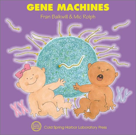 Gene Machines ((Enjoy Your Cells Series 4)) by Fran Balkwill, Mic Rolph, 9780879696115