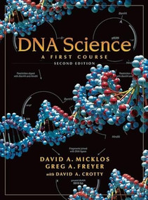 DNA Science: A First Course, Second Edition by David Micklos, Greg Freyer, 9781936113170