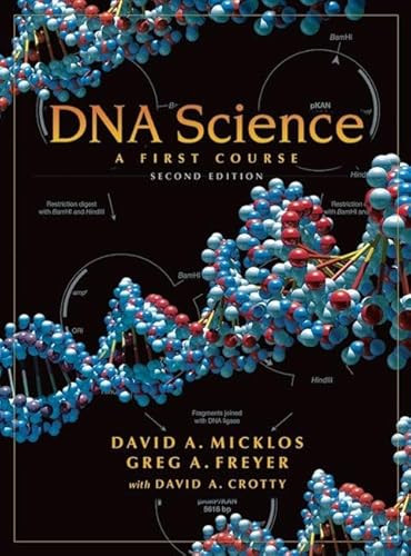 DNA Science: A First Course, Second Edition by David Micklos, Greg Freyer, 9781936113170