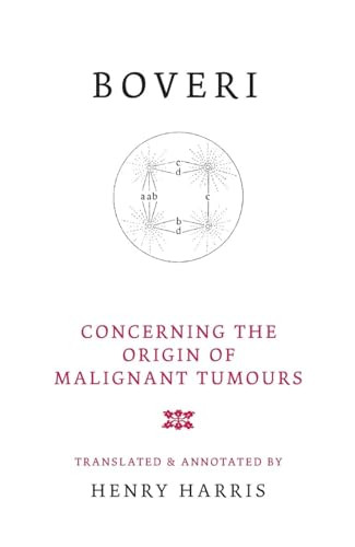 Concerning the Origin of Malignant Tumours by Theodor Boveri, 9780879697884