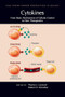 Cytokines: From Basic Mechanisms of Cellular Control to New Therapeutics by Robert Schreiber, Warren J. Leonard, 9781621821250