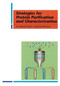 Strategies for Protein Purification and Characterization: A Laboratory Course Manual by Daniel Marshak, Richard R. Burgess, 9780879693855