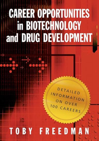 Career Opportunities in Biotechnology and Drug Development by Toby Freedman, 9780879698805