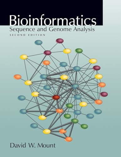 Bioinformatics: Sequence and Genome Analysis, Second Edition by David Mount, 9780879697129