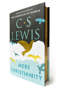 Mere Christianity (Deluxe Edition) by C. S. Lewis, 9780063443976