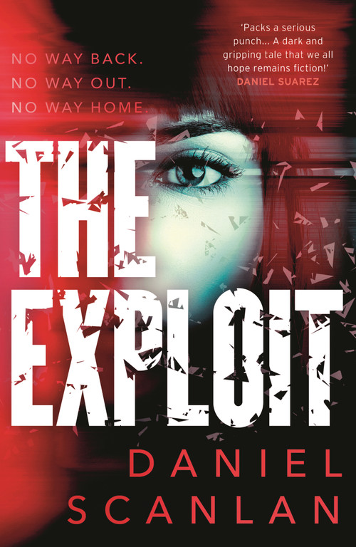 The Exploit by Daniel Scanlan, 9781801107877