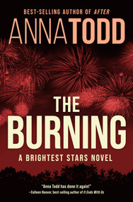 The Burning - 9781990778551 by Anna Todd, 9781990778551