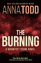 The Burning - 9781990778551 by Anna Todd, 9781990778551