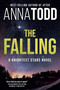 The Falling - 9781990259807 by Anna Todd, 9781990259807