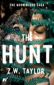The Hunt - 9781998854240 by Z.W. Taylor, 9781998854240