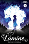 Lumine, Vol. 1 (A WEBTOON Unscrolled Graphic Novel) by Emma Krogell, 9781990778773