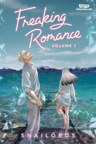 Freaking Romance, Vol. 1 (A WEBTOON Unscrolled Graphic Novel) by Snailords, 9781990778834