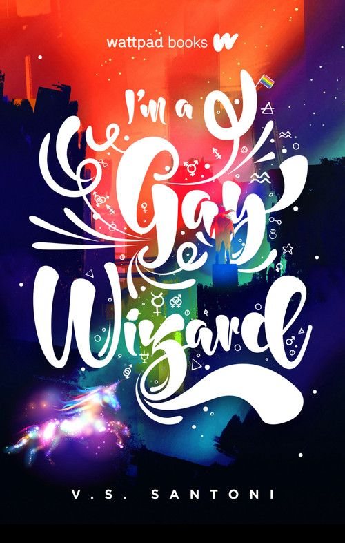I'm a Gay Wizard by V.S. Santoni, 9780993689901