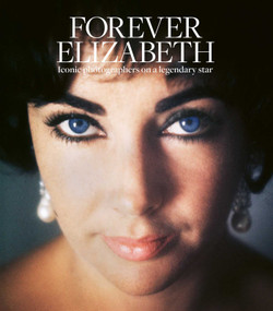 Forever Elizabeth (Iconic Photographers on a Legendary Star) - 9781788843041 by Robert Risko, 9781788843041