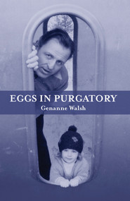 Eggs in Purgatory - 9781732982093 by Genanne Walsh, 9781732982093