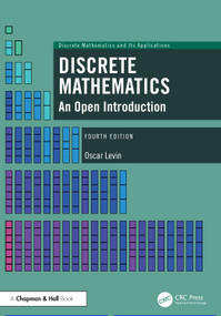 Discrete Mathematics (An Open Introduction) by Oscar Levin, 9781032966168