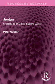 Jordan (Crossroads of Middle Eastern Events) by Peter Gubser, 9781032352114