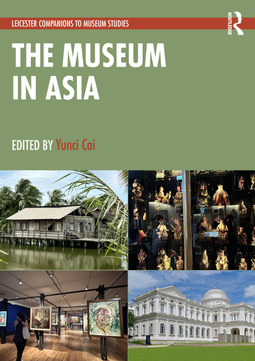 The Museum in Asia by Yunci Cai, 9780367415648