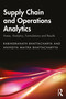 Supply Chain and Operations Analytics (Areas, Analytics, Formulations and Results) by Rabindranath Bhattacharya, Anindita Maitra Bhattacharyya, 9781032626536