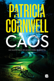 Caos / Chaos (Spanish Edition) by Patricia Cornwell, 9788466673709