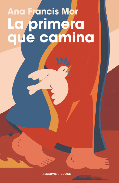 La primera que camina / The First One Who Walks (Spanish Edition) by Ana Francis Mor, 9786073851053