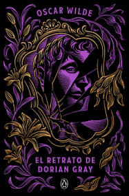 El retrato de Dorian Gray / The Picture of Dorian Gray (Spanish Edition) by Oscar Wilde, 9788491057208