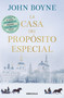 La casa del propósito especial / The House of Special Purpose (Spanish Edition) - 9788466377829 by John Boyne, 9788466377829